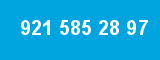 921 585 28 97